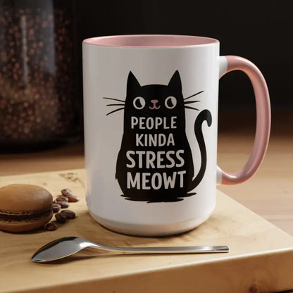 Cat Mug: People Kinda Stress Meowt! Perfect for Lovers - 15oz / Pink Mug