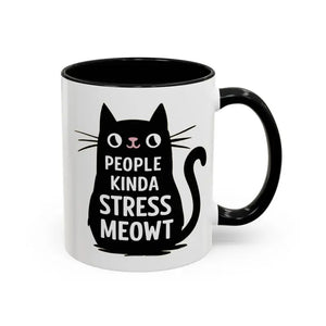 Cat Mug People Kinda Stress Meowt Funny Coffee Cup - Dipaliz - Mugs