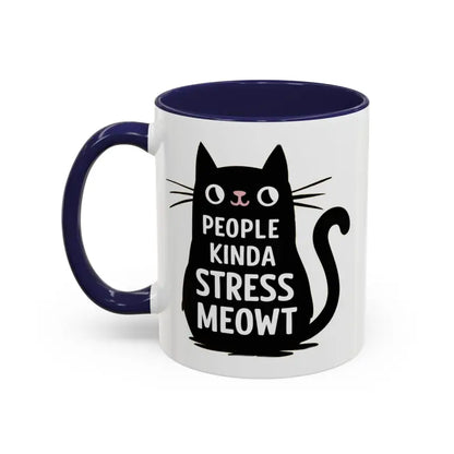 Cat Mug: People Kinda Stress Meowt! Perfect for Lovers - Mug