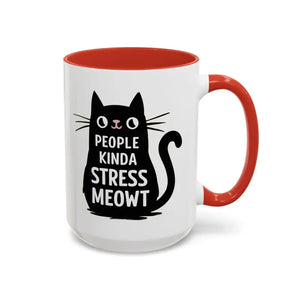 Cat Mug People Kinda Stress Meowt Funny Coffee Cup - Dipaliz - Mugs