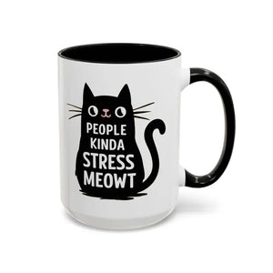 Cat Mug People Kinda Stress Meowt Funny Coffee Cup - Dipaliz - Mugs