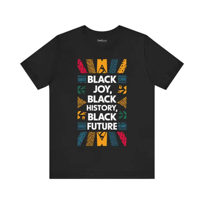 Rock your Juneteenth Unisex Jersey and Celebrate Black Joy! - T-shirt