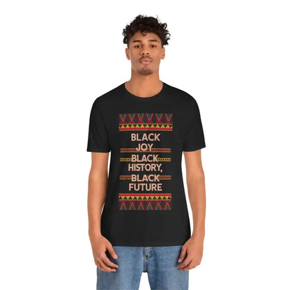 Rock Juneteenth in Style with this Unisex Jersey Tee Celebrate Black Joy - s T-shirt