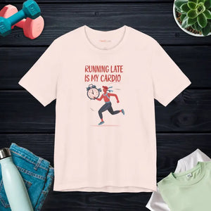 Running Late is my Cardio Unisex Jersey Short Sleeve Tee - Dipaliz - Soft Pink / s - T-shirts