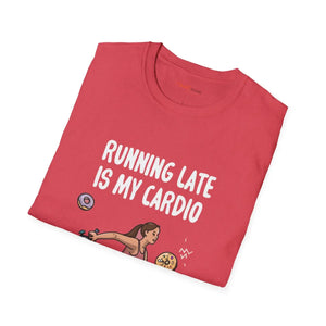 Soft Unisex Tee - Running Late is my Cardio Comfort - Dipaliz - T-shirts
