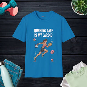 Soft Unisex Tee - Running Late is my Cardio Comfort - Dipaliz - T-shirts