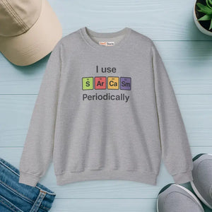 Sarcasm Periodically Sweatshirt Instant Laughs Cozy Style - Dipaliz - Sport Grey / s - Sweatshirts