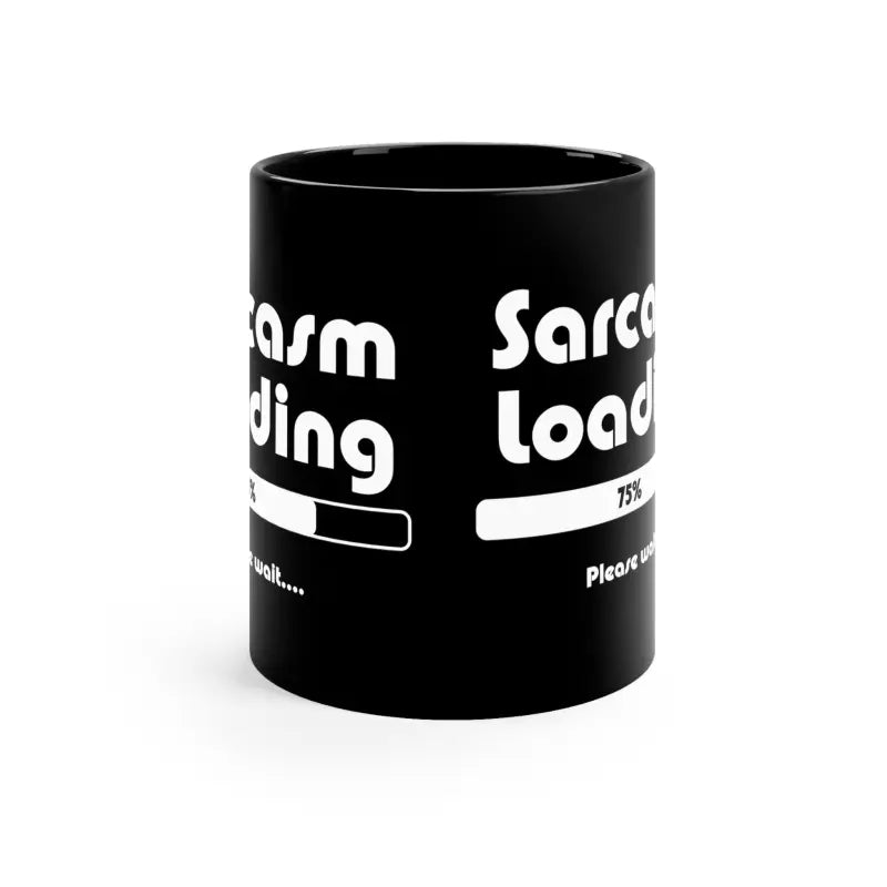 Sarcasm in Style 11oz Black Mug for Sassy Sips