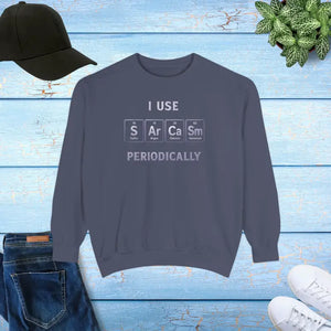 Sarcastic Periodically Sweatshirt - Funny Chemistry Gift - Dipaliz - Denim / s - Sweatshirts