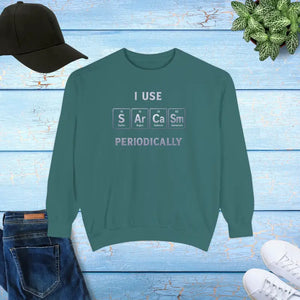 Sarcastic Periodically Sweatshirt - Funny Chemistry Gift - Dipaliz - Blue Spruce / s - Sweatshirts