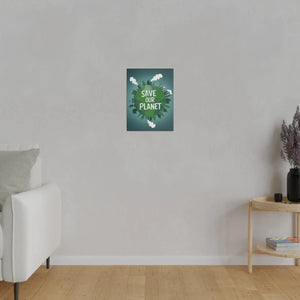 Eco-friendly Matte Canvas – Save our Planet - Dipaliz - Posters Prints & Visual Artwork