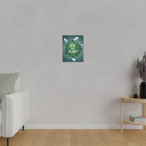 Eco-friendly Matte Canvas – Save our Planet - Dipaliz - Posters Prints & Visual Artwork