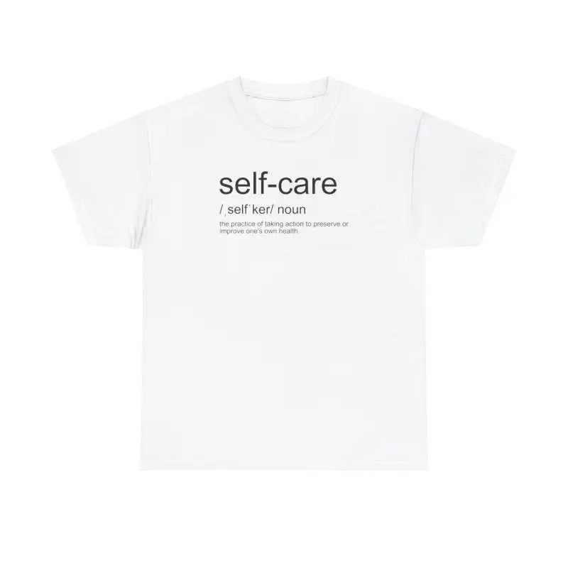 Elevate your Style: Unisex Self-care Definition Cotton Tee - T-shirt