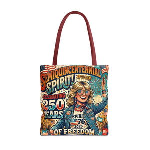 Semiquincentennial Spirit Tote Bag - Celebrating 250 Years of Freedom (1776–2026) - Bags
