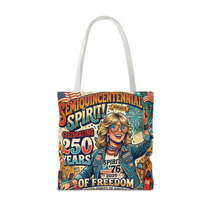 Semiquincentennial Spirit Tote Bag - Celebrating 250 Years of Freedom (1776–2026) - Bags