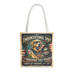 Semiquincentennial Spirit Tote Bag - Celebrating 250 Years Patriotic Golden Retriever Design - Bags