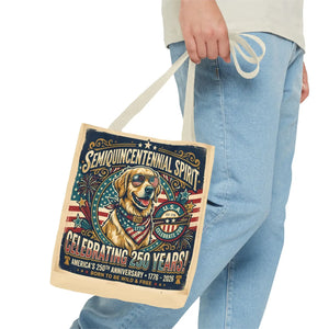 Semiquincentennial Spirit Tote Bag - Celebrating 250 Years Patriotic Golden Retriever Design - Bags