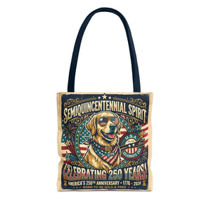 Semiquincentennial Spirit Tote Bag - Celebrating 250 Years Patriotic Golden Retriever Design - Bags