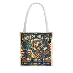 Semiquincentennial Spirit Tote Bag - Celebrating 250 Years Patriotic Golden Retriever Design - Bags