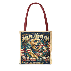 Semiquincentennial Spirit Tote Bag - Celebrating 250 Years Patriotic Golden Retriever Design - Bags