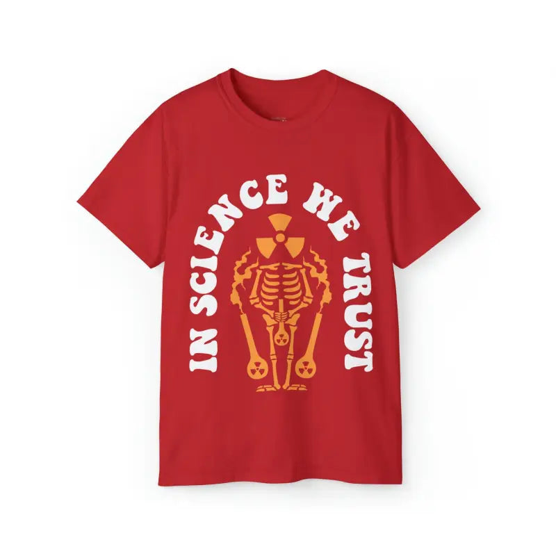 Amp Up your Style with in Science we Trust Tee! - Red / s T-shirt