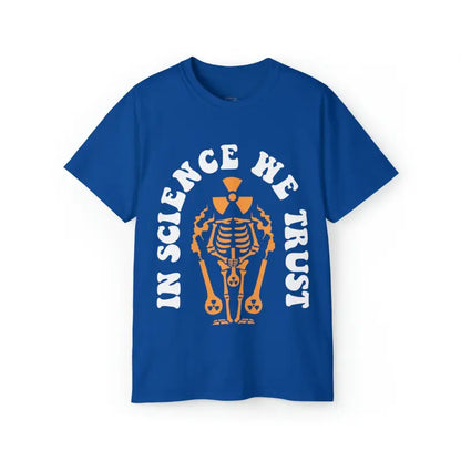 Amp Up your Style with in Science we Trust Tee! - Royal / s T-shirt