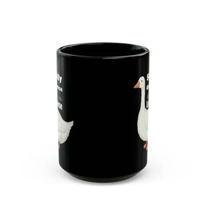 Mug - Goose Black Ceramic - Silly on the Loose - Dipaliz 15oz