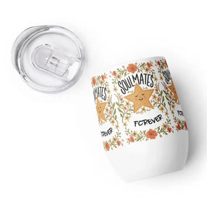 Wine Tumbler Soulmates Forever - Insulated Style - Dipaliz - Tumblers