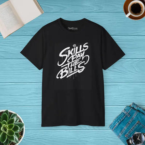 Ultra Cotton Tee Unisex Skills Pay the Bills Statement Shirt - Dipaliz - Black / s - T-shirts
