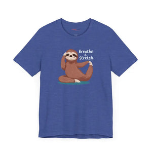 Sloth Doing Yoga Short Sleeve Tee - Breathe and Stretch - Dipaliz - Clothing Tops