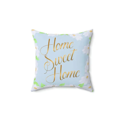 Cozy Up with the Home Sweet Spun Polyester Square Pillow - Decor