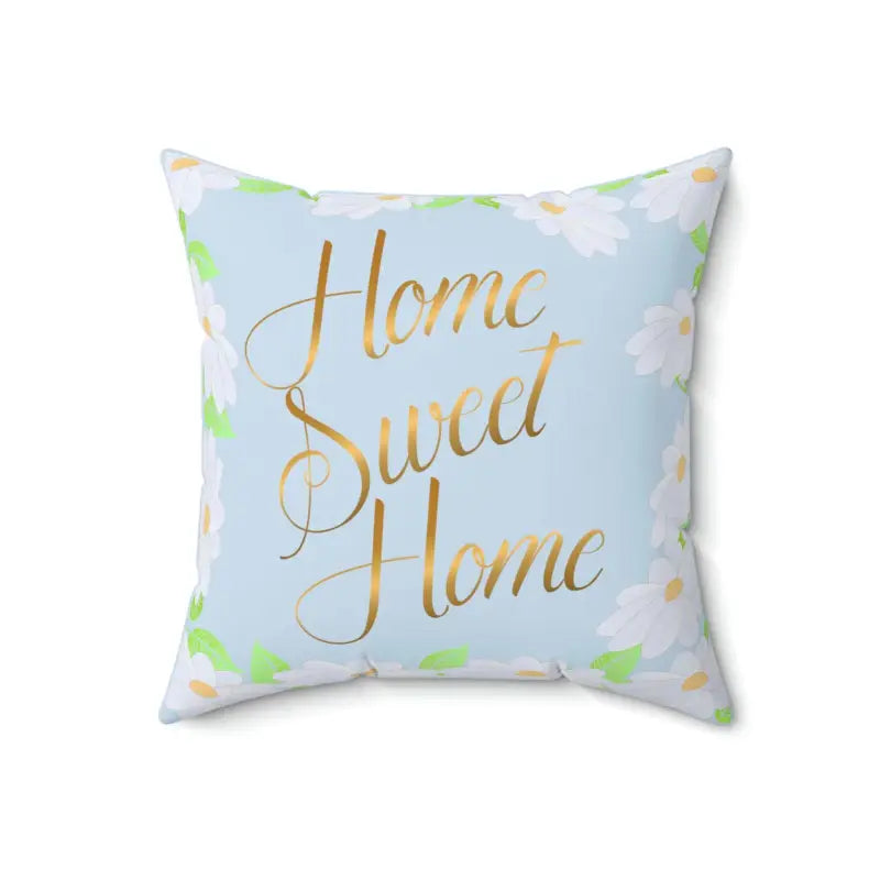 Cozy Up with the Home Sweet Spun Polyester Square Pillow - Decor