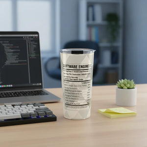Software Engineer Nutrition Facts Tumbler 20oz | Funny Coder Gift | Developer Travel Cup - Tumblers