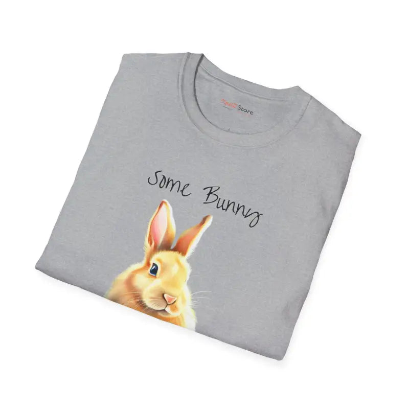 Unisex Funny T-shirt - Some Bunny Loves me for Easter! - T-shirt