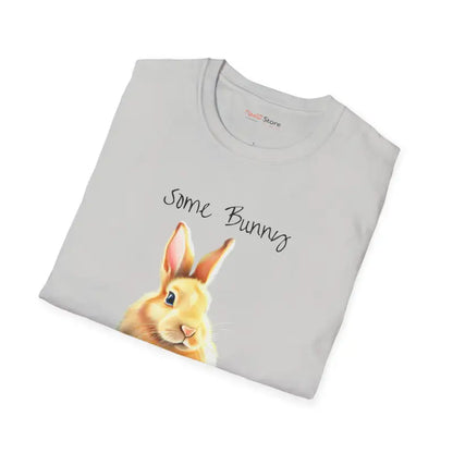 Unisex Funny T-shirt - Some Bunny Loves me for Easter! - T-shirt