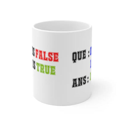 Upgrade to Elegance: Programming True False Mug for Mornings - 11oz