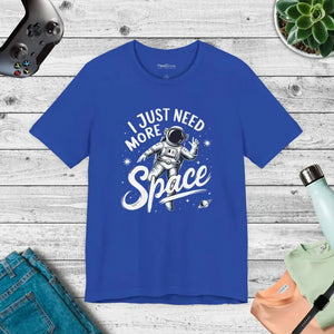 Astronaut Unisex Jersey Short Sleeve Tee i Need More Space - Dipaliz - T-shirts