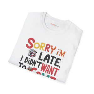 Tardy & Funny Comfy Tee - Cozy Cotton Delight - Dipaliz - T-shirts