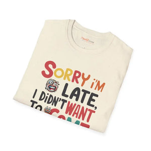 Tardy & Funny Comfy Tee - Cozy Cotton Delight - Dipaliz - T-shirts