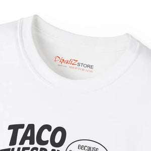 Taco Tuesday Vibes T-shirt - Bold Comfy Statement Tee - Dipaliz - T-shirts