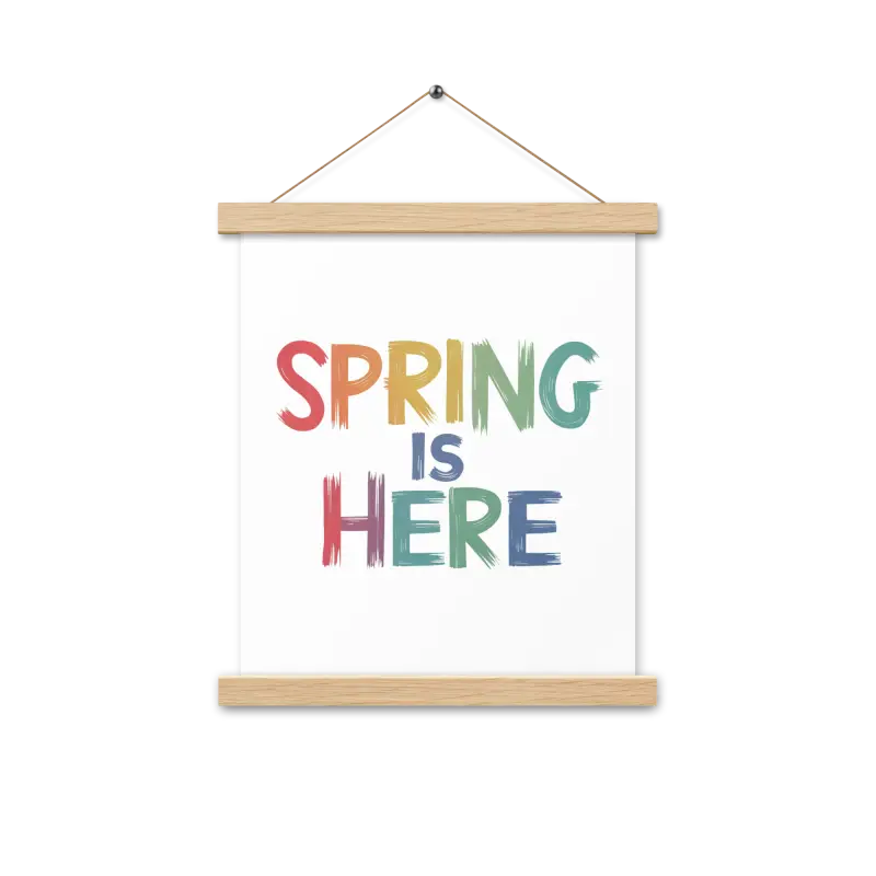 Transform your Space: Spring Poster with Stylish Hanger - 11″×14″ Home Decor