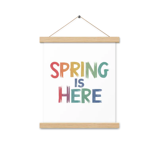 Transform your Space: Spring Poster with Stylish Hanger - 11″×14″ Home Decor