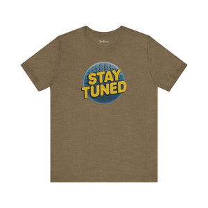Soft Unisex Jersey Short Sleeve Tee - Stay Tuned Podcast - Dipaliz - T-shirts