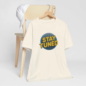 Soft Unisex Jersey Short Sleeve Tee - Stay Tuned Podcast - Dipaliz - T-shirts