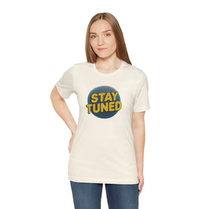 Soft Unisex Jersey Short Sleeve Tee - Stay Tuned Podcast - Dipaliz - T-shirts