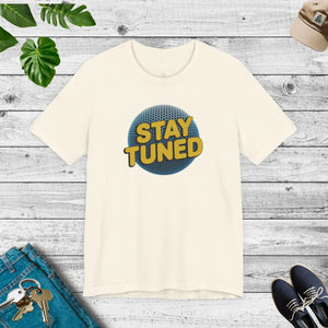 Soft Unisex Jersey Short Sleeve Tee - Stay Tuned Podcast - Dipaliz - T-shirts