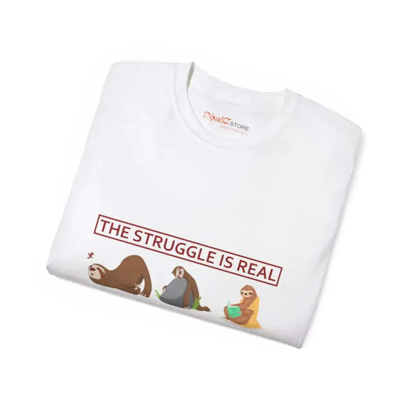 The Struggle is Real Unisex Ultra Cotton Tee - T-shirt