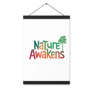 Nature Awakens Poster with Lightweight Wooden Hanger - Dipaliz - 12″×18″ - Posters Prints & Visual Artwork