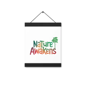Nature Awakens Poster with Lightweight Wooden Hanger - Dipaliz - 8″×10″ - Posters Prints & Visual Artwork
