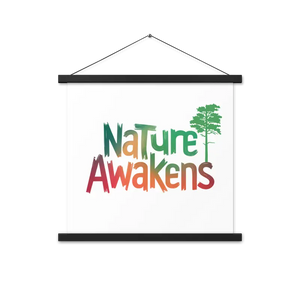 Nature Awakens Poster with Lightweight Wooden Hanger - Dipaliz - 18″×18″ - Posters Prints & Visual Artwork